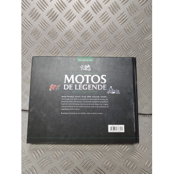 LIVRE LA GRANDE ENCYCLOPEDIE DES MOTOS DE LEGENDE